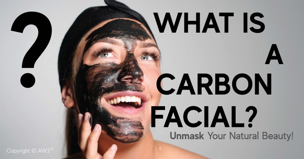 qu'est-ce qu'un soin du visage au carbone