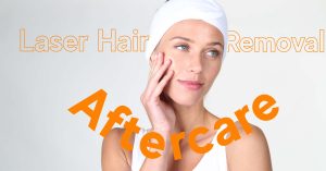 laser hair removal aftercare importance