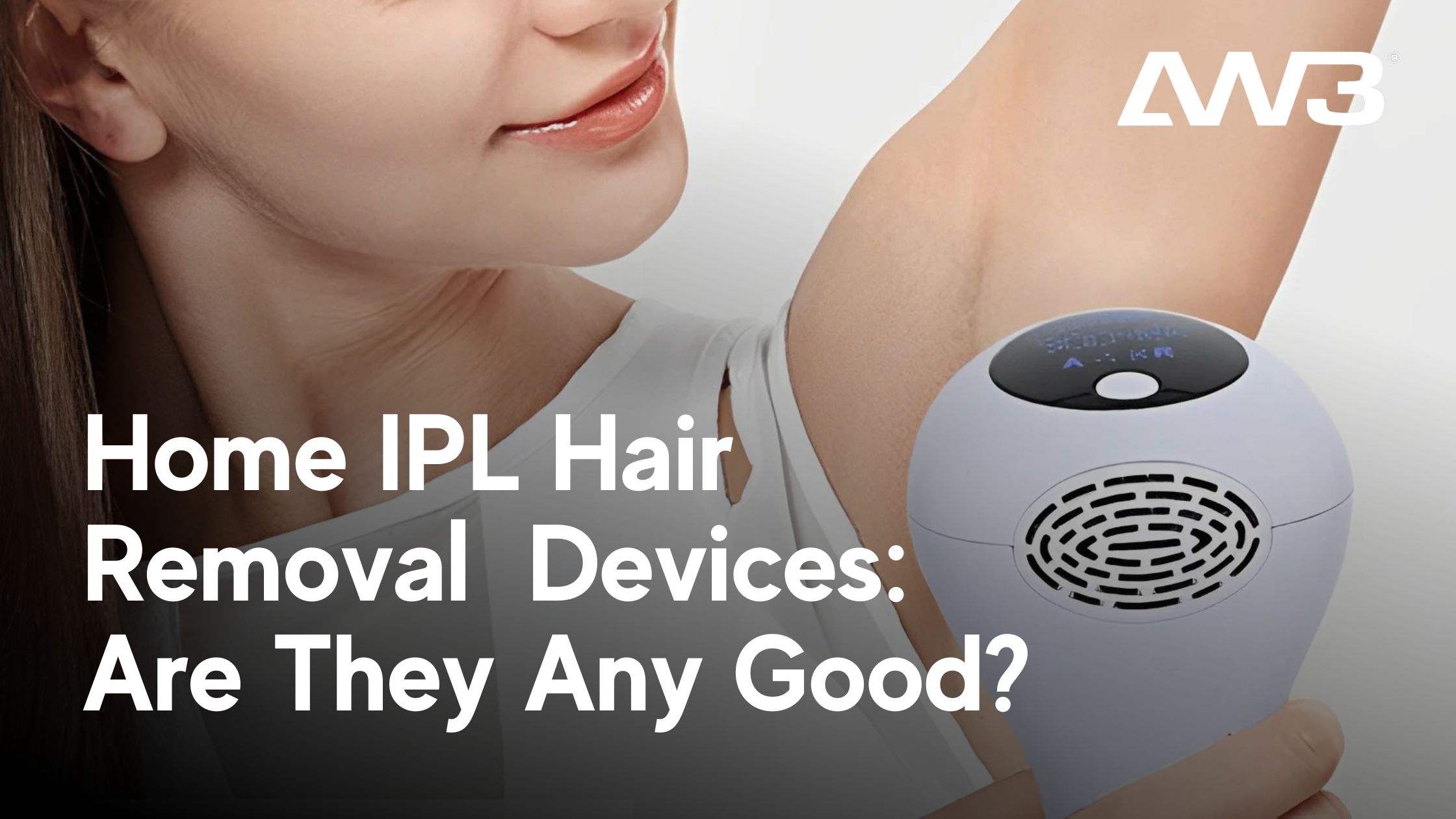 Home IPL Hair Removal Devices Are They Any Good AllWhite Laser AW3